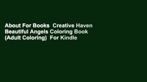 About For Books  Creative Haven Beautiful Angels Coloring Book (Adult Coloring)  For Kindle