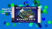 About For Books  Kickass Cats: An Adult Coloring Book with Badass Cat Illustrations and Relaxing