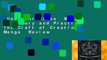 About For Books  Manga in Theory and Practice: The Craft of Creating Manga  Review