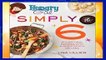 Complete acces  Hungry Girl Simply 6: All-Natural Recipes with 6 Ingredients or Less by Lisa