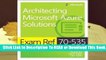 [Read] Exam Ref 70-535 Architecting Microsoft Azure Solutions  For Full