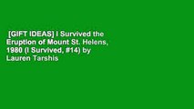 [GIFT IDEAS] I Survived the Eruption of Mount St. Helens, 1980 (I Survived, #14) by Lauren Tarshis
