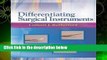 Differentiating Surgical Instruments Complete