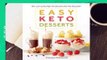 Popular to Favorit  Easy Keto Desserts: 60+ Low-Carb, High-Fat Desserts for Any Occasion by