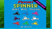 Fidget Spinner: 20  Epic Tricks (A Fidget Spinner Tricks Book)  For Kindle