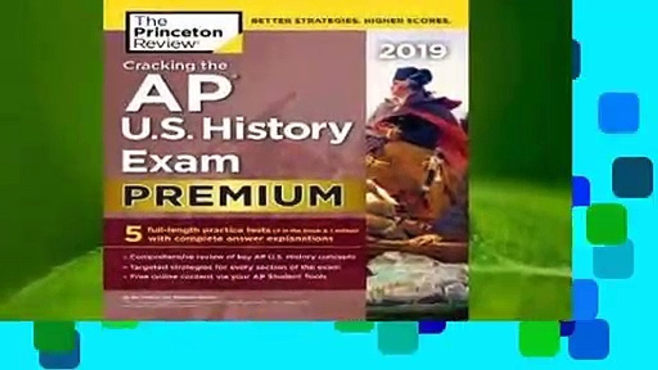Online Cracking the AP U.S. History Exam 2019, Premium Edition: 5 Practice Tests + Complete