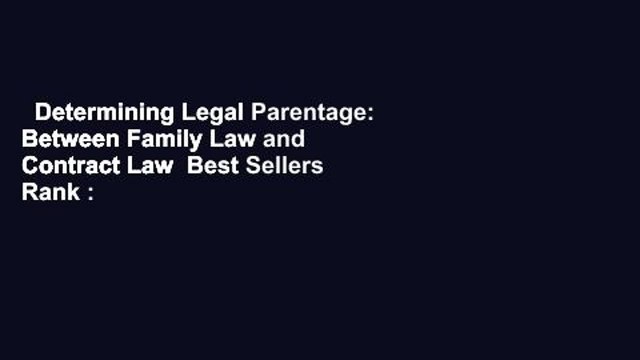 Determining Legal Parentage: Between Family Law and Contract Law Best Sellers Rank : #1