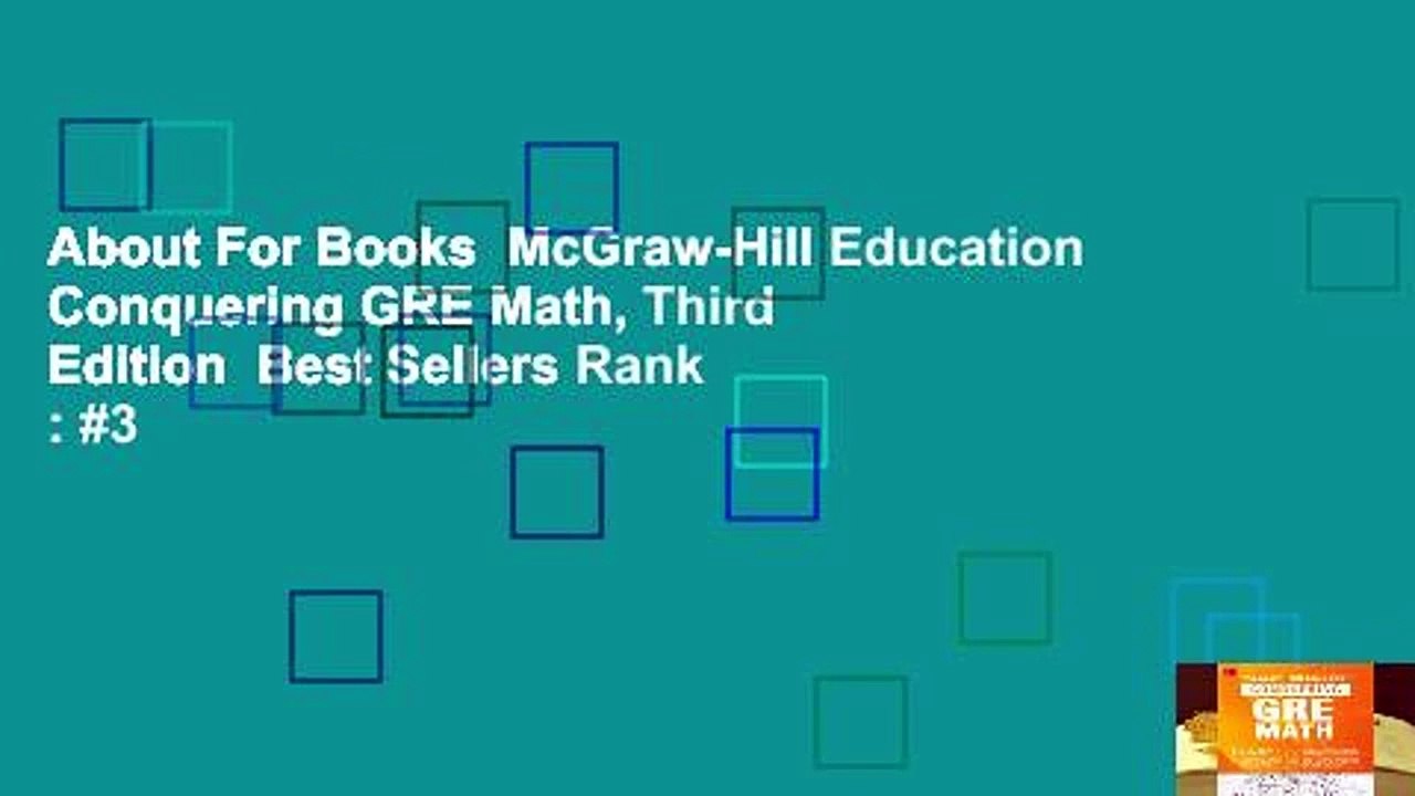 About For Books  McGraw-Hill Education Conquering GRE Math, Third Edition  Best Sellers Rank : #3