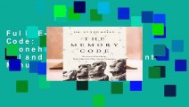 Full E-book The Memory Code: The Secrets of Stonehenge, Easter Island and Other Ancient Monuments