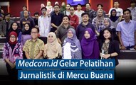 Medcom.id Gelar Pelatihan  Jurnalistik di Mercu Buana