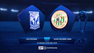 Lech Poznań 1:1 Zaglębie Lubin - Matchweek 34: HIGHLIGHTS