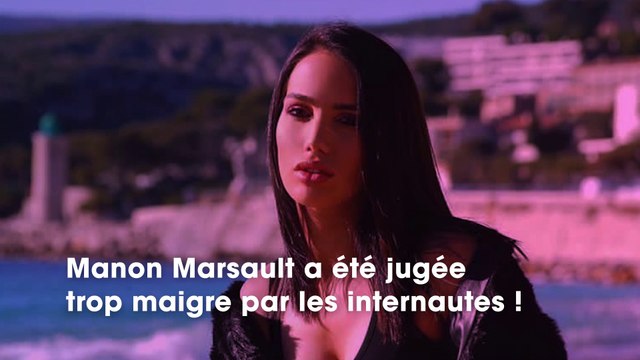Manon Marsault : jugée trop maigre, les internautes sont choqués par une photo d'elle !