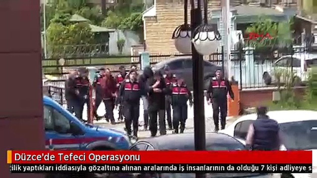 Düzce'de Tefeci Operasyonu