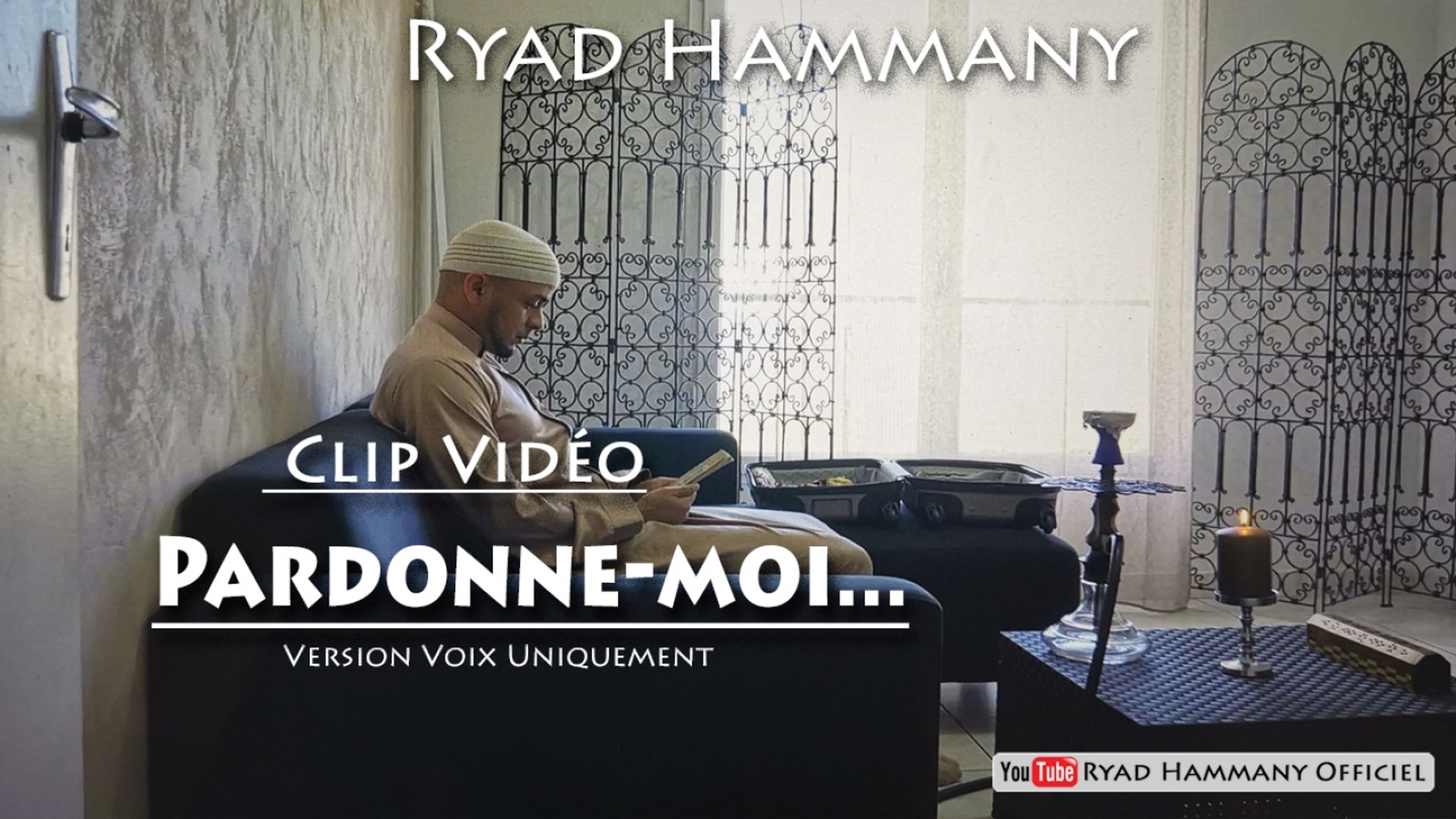 Ryad hammany - Pardonne-Moi (clip Vocal Only) - Vidéo Dailymotion