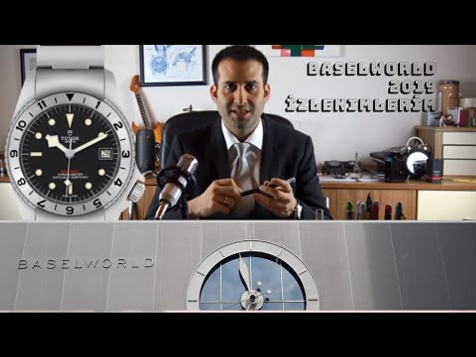 Baselworld 2019 İzlenimlerim - Rolex, Patek Philippe, Tudor