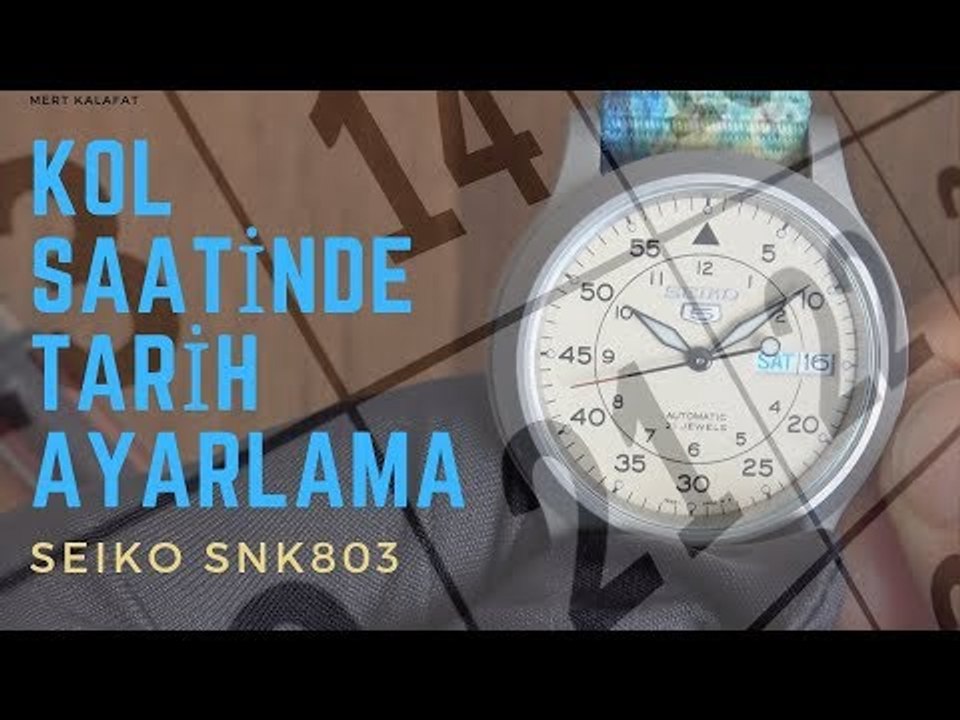 Saat Takvimi Nasıl Ayarlanır - Seiko 5 (Snk803k2)