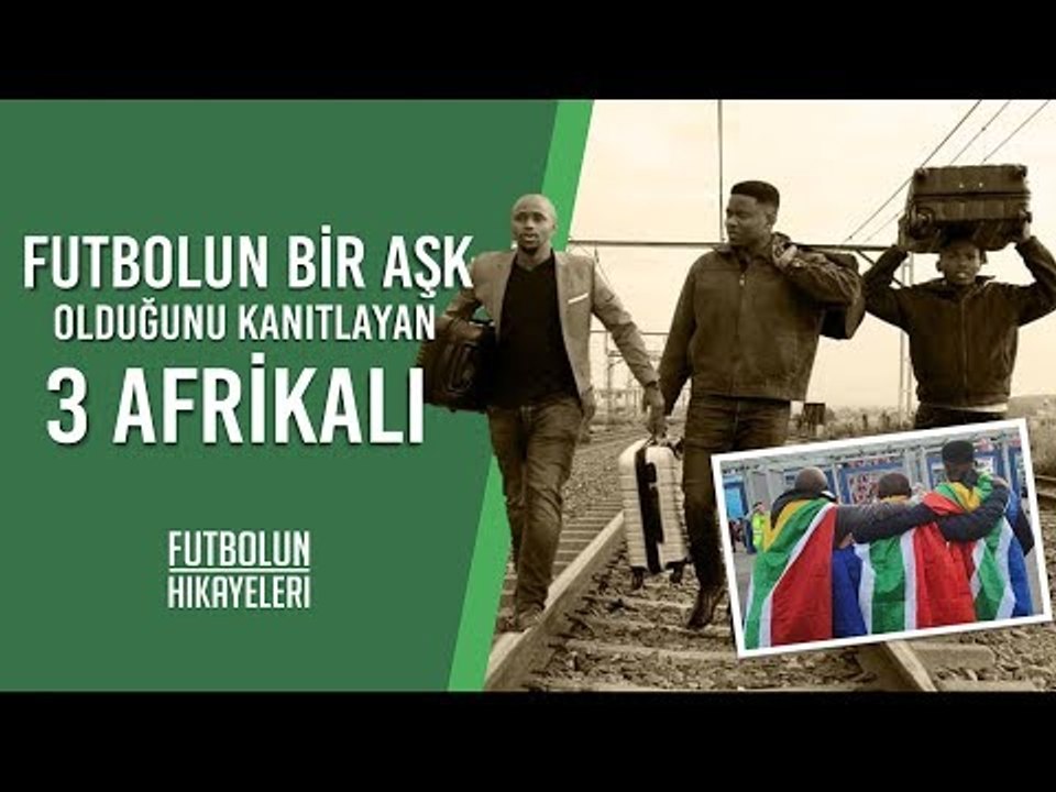 4 SENE PARA BİRİKTİP, DÜNYA KUPASINA GİDEN 3 AFRİKALI'NIN HİKAYESİ