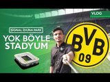 Signal İduna Park'ı gezdik | Vlog | Dortmund Stadyum Turu | Futbolun Hikayeleri