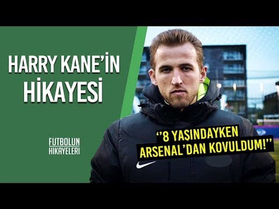 Kendi ağzından; Harry Kane'in Hikayesi | #FutbolunHikayeleri