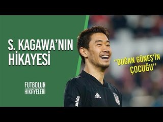 Shinji Kagawa'nın Hikayesi | ''Japonya'dan Türkiye'ye Doğan Güneş''