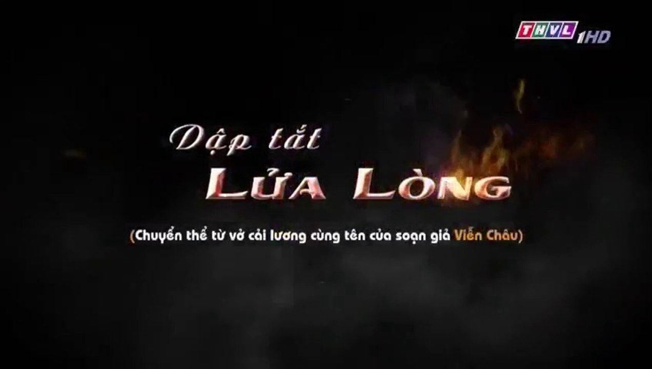 Dập Tắt Lửa Lòng Tập 21 - Bản Chuẩn - Phim Việt Nam THVL1 - Phim Dap Tat Lua Long Tap 22 - Phim Dap Tat Lua Long Tap 21
