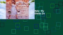 Trial New Releases  Giada's Italy: My Recipes for La Dolce Vita by Giada De Laurentiis
