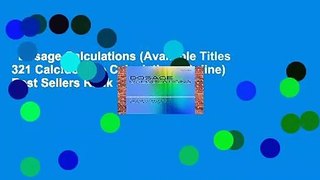 Dosage Calculations (Available Titles 321 Calc!dosage Calculations Online)  Best Sellers Rank : #2