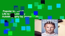 Popular to Favorit  Life to the Limit: My Autobiography by Jenson Button