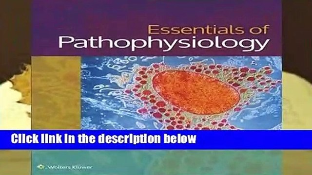 Full version Essentials of Pathophysiology: Concepts of Altered States Complete