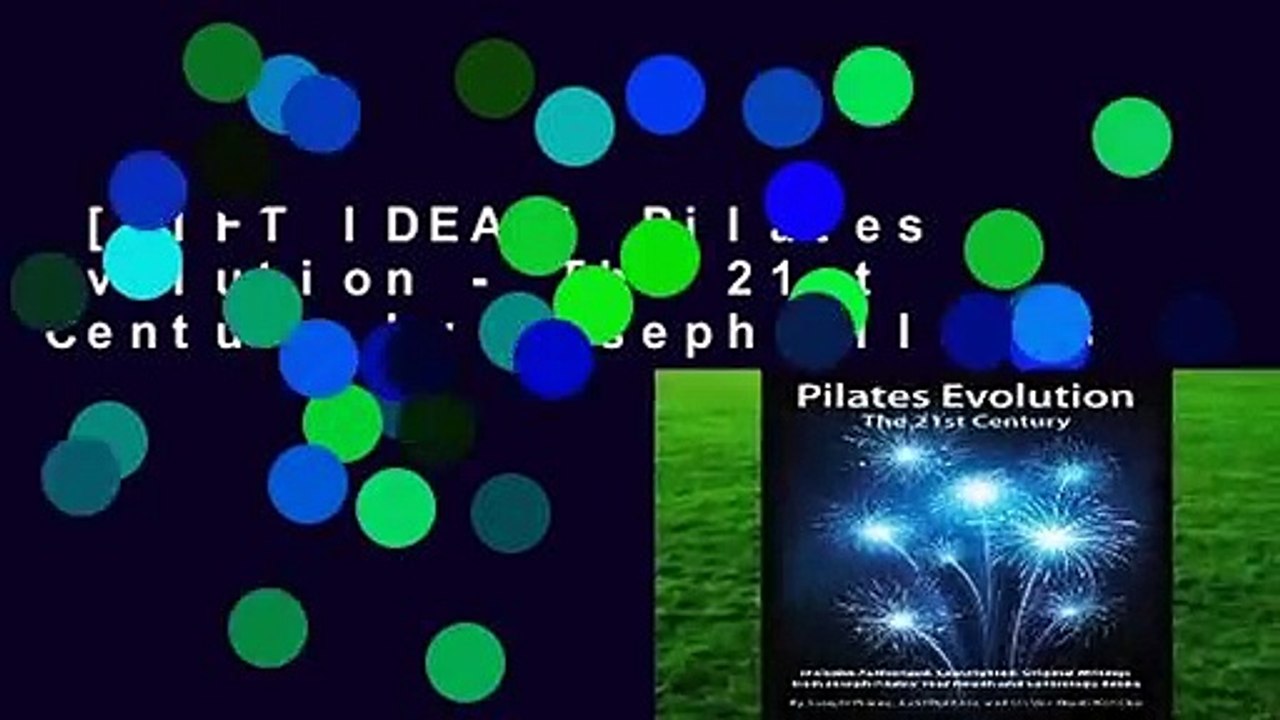 [GIFT IDEAS] Pilates Evolution - The 21st Century by Joseph Pilates