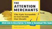 Online The Attention Merchants: The Epic Scramble to Get Inside Our Heads  For Trial