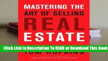 [Read] Mastering the Art of Selling Real Estate  For Online