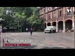 Muere Empresario en Balacera en el centro de Cuernavaca