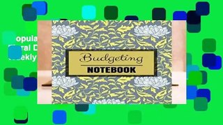Popular to Favorit  Budgeting Notebook: Floral Design Book With Calendar 2018-2019 Weekly Planner