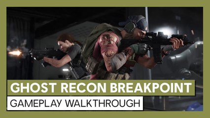 Ghost Recon Breakpoint: Gameplay Walkthrough d'annuncio