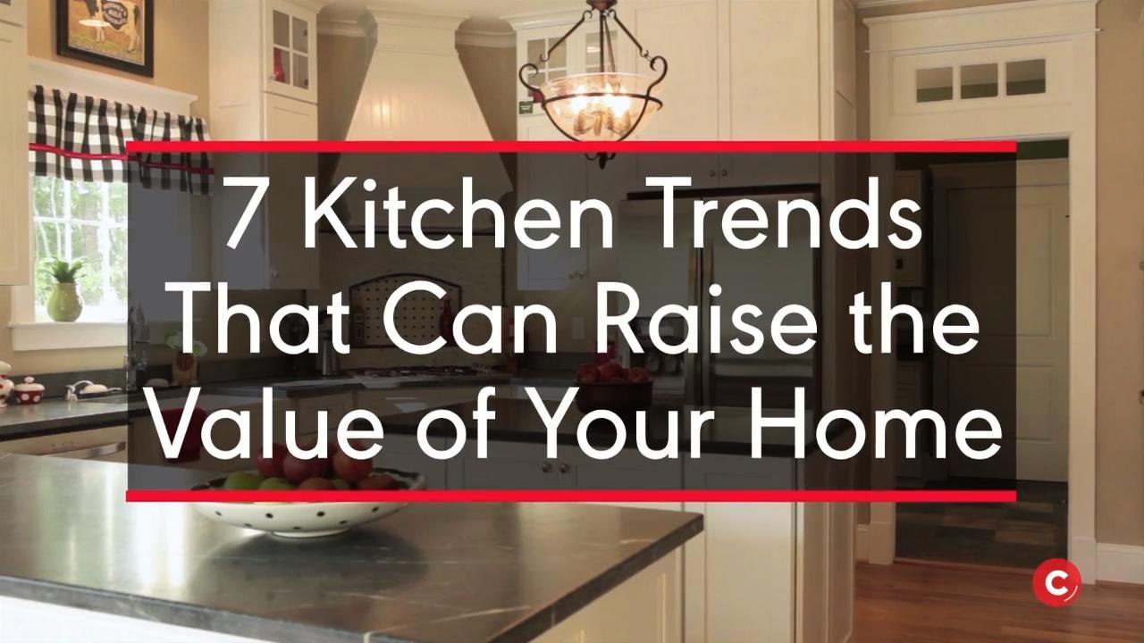 7 Kitchen Trends that Can Raise the Value of Your Home