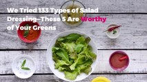 We Tried 133 Types of Salad Dressing—These 5 Are Worthy of Your Greens