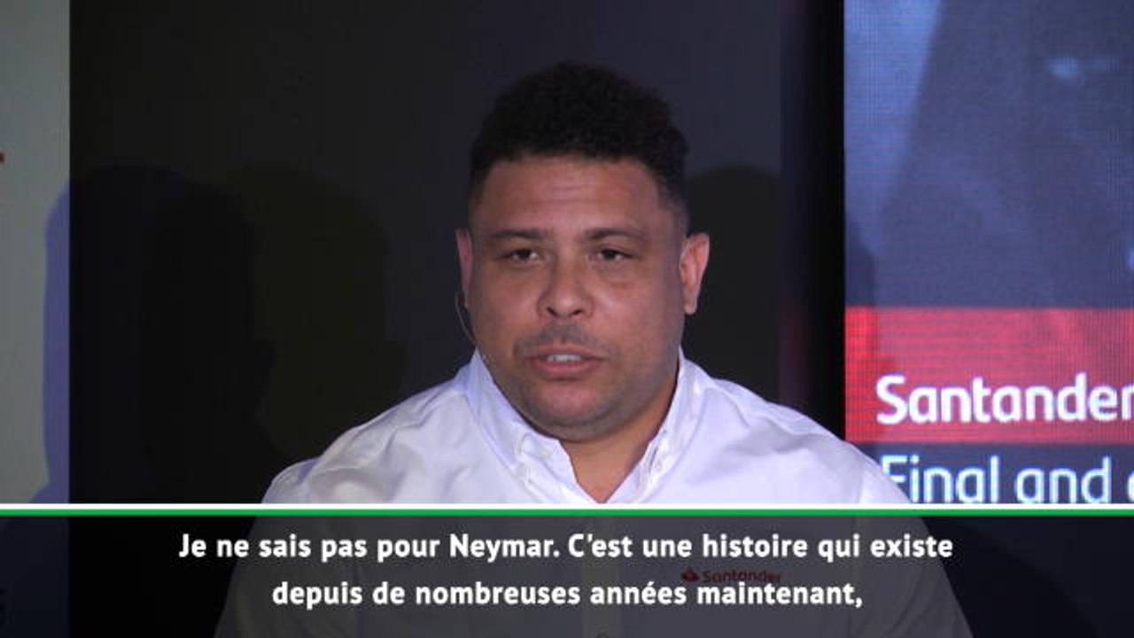 Transferts - Ronaldo : "Je crois que Neymar n'est pas à vendre"