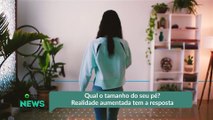 Qual o tamanho do seu pé- Realidade aumentada tem a resposta