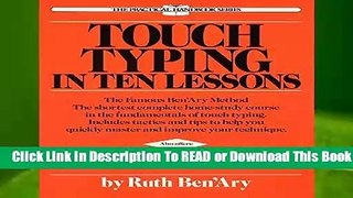 Full E-book  Touch Typing in Ten Lessons: The Famous Ben Ary Method - the Shortest Complete