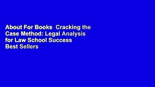 About For Books  Cracking the Case Method: Legal Analysis for Law School Success  Best Sellers