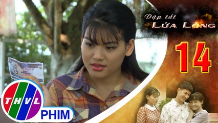 THVL | Dập tắt lửa lòng - Tập 14[5]: Bích sẵn sàng chi tiền để thuyết phục nhóm của Báu tìm đánh Hoa