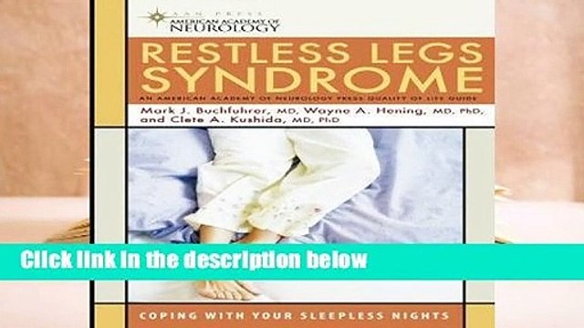 Full E-book Restless Legs Syndrome: Coping with Your Sleepless Nights (American Academy of