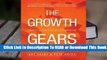 [Read] The Growth Gears: Using a Market-Based Framework to Drive Business Success  For Kindle