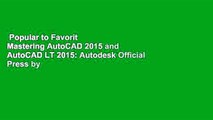 Popular to Favorit  Mastering AutoCAD 2015 and AutoCAD LT 2015: Autodesk Official Press by George