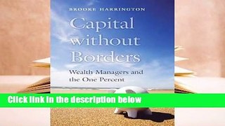 R.E.A.D Capital Without Borders: Wealth Managers and the One Percent D.O.W.N.L.O.A.D