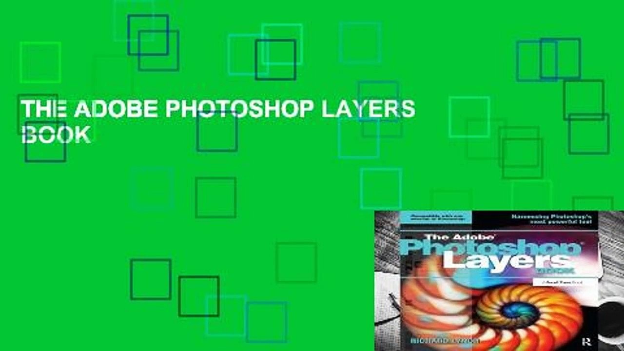 THE ADOBE PHOTOSHOP LAYERS BOOK