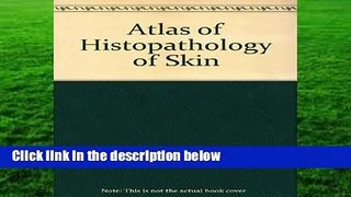 Atlas of Histopathology of Skin