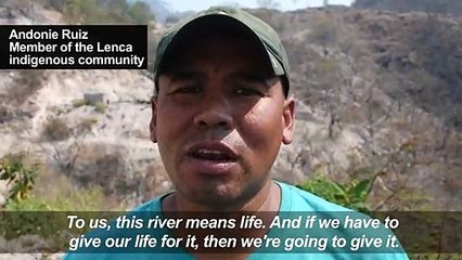 Indigenous fight over hydroelectric dam in Honduras