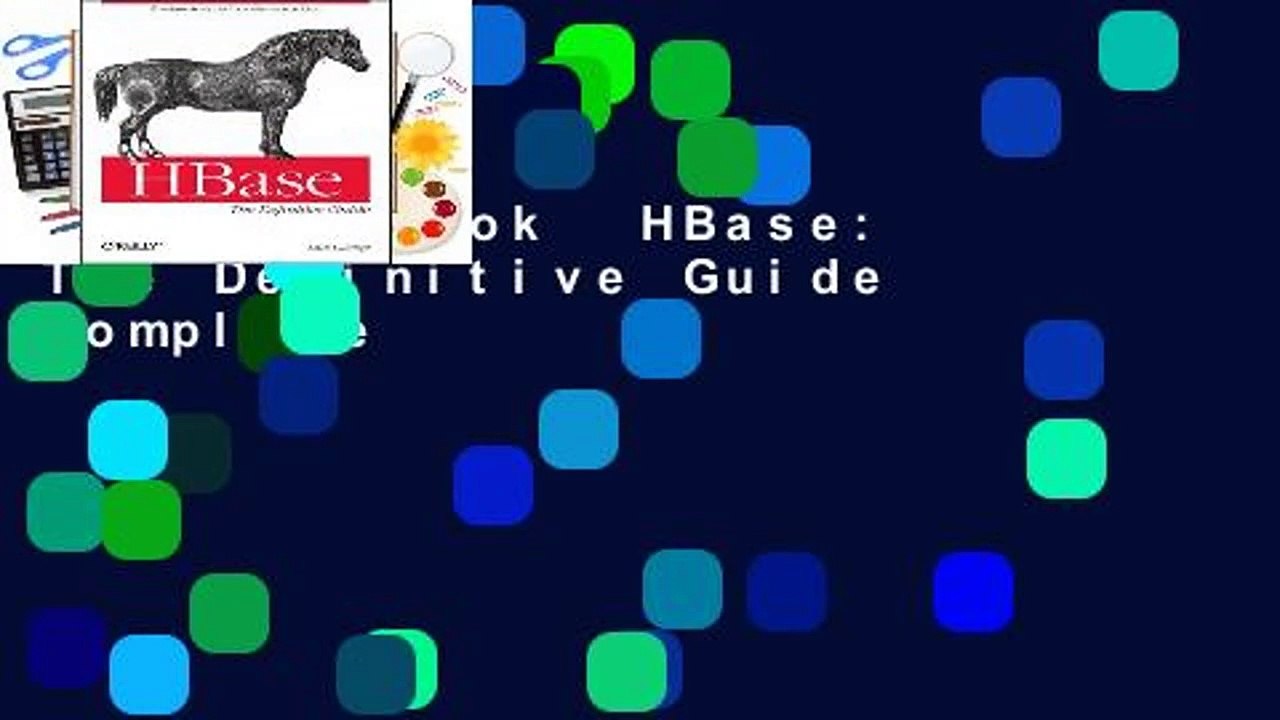 Full E-book  HBase: The Definitive Guide Complete